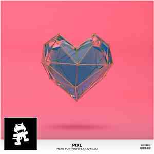 PIXL  Feat. Q'Aila - Here For You