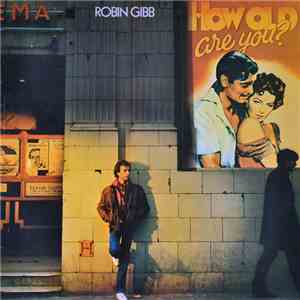 Robin Gibb - How Old Are You?