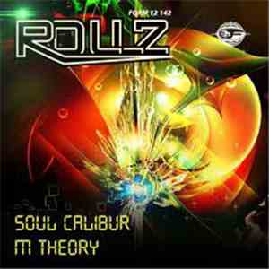 Rollz - Soul Calibur / M Theory