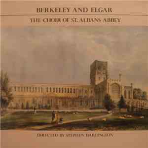 The Choir Of St. Albans Abbey Directed By Stephen Darlington - Berkeley And ...