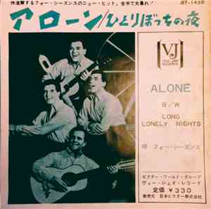 The Four Seasons - Alone / Long Lonely Nights