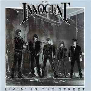 The Innocent  - Livin' In The Street