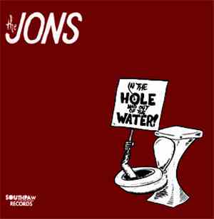 The Jons - In The Hole And Out Of The Water