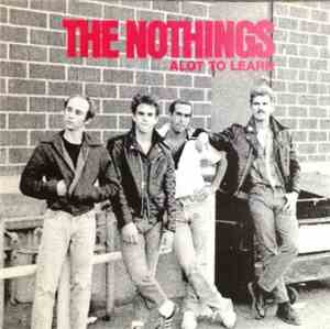 The Nothings  - Alot To Learn