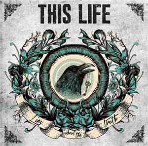 This Life - Lies About The Truth