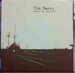 Tim Barry - Laurel St. Demo 2005