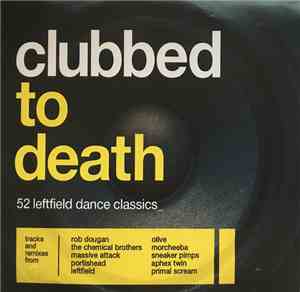 Various - Clubbed To Death