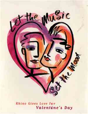 Various - Let The Music Set The Mood : Rhino Gives Love For Valentine's Day