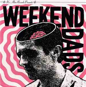 Weekend Dads - Weekend Dads