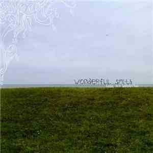 Wonderful Smith - Hello, It's Wonderful