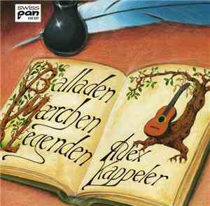 Alex Kappeler - Balladen Märchen Legenden