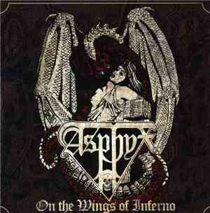 Asphyx  - On The Wings Of Inferno