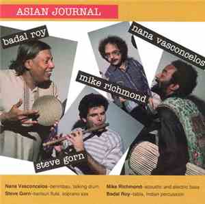 Badal Roy, Mike Richmond, Naná Vasconcelos & Steve Gorn - Asian Journal