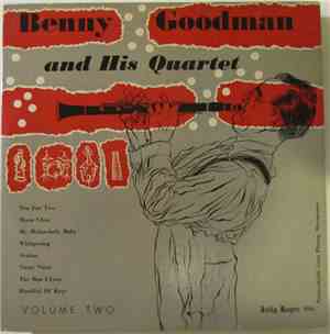Benny Goodman And His Quartet - Volume Two