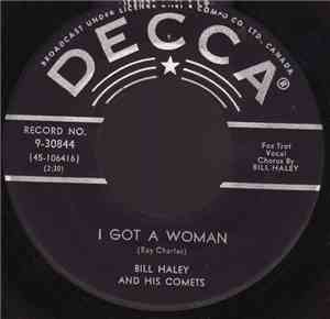Bill Haley And His Comets - I Got A Woman