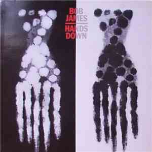 Bob James - Hands Down
