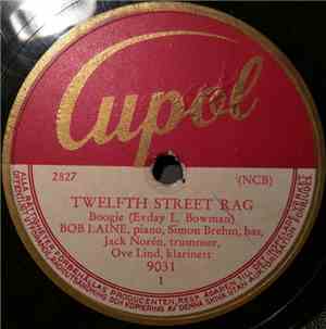 Bob Laine, Simon Brehm, Jack Norén, Ove Lind - Twelfth Street Rag / Bobs Bo ...