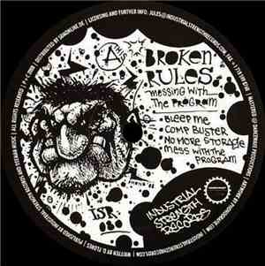 Broken Rules - Messing With The Program