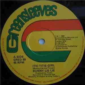 Bunny Lie Lie / Billy Boyo - Itie-Titie-Girl / Righteousness