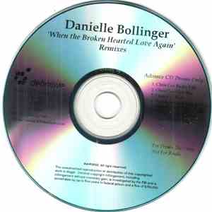 Danielle Bollinger - When The Broken Hearted Love Again (Remixes)