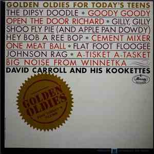 David Carroll And His Kookettes - Golden Oldies For Today's Teens