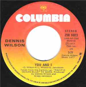 Dennis Wilson  - You And I