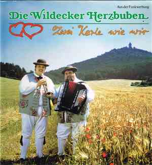 Die Wildecker Herzbuben - Zwei Kerle Wie Wir