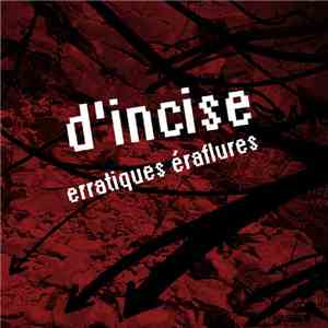 d'incise - Erratiques Éraflures