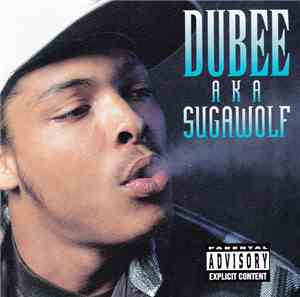 Dubee Aka Sugawolf - Dubee Aka Sugawolf