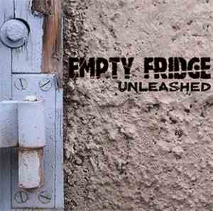 Empty Fridge  - Unleashed