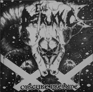 Evil Destrukkto - Obscure Prelude