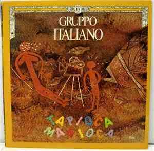 Gruppo Italiano - Tapioca Manioca