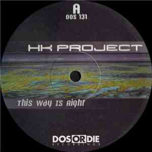 HK Project - This Way Is Right
