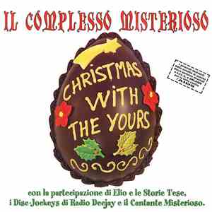 Il Complesso Misterioso - Christmas With The Yours