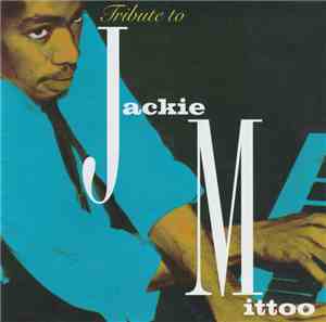 Jackie Mittoo - A Tribute To Jackie Mittoo