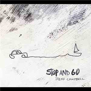Jeff Campbell  - Stop And Go
