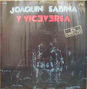 Joaquín Sabina Y Viceversa  - En Directo