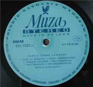 Kapela Czerniakowska - Tango Czerniakowskie - Ballady Podmiejskie