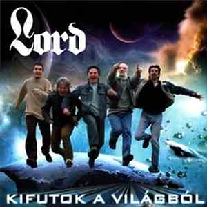 Lord  - Kifutok A Világból