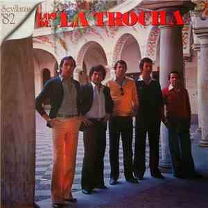 Los De La Trocha - Sevillanas '82