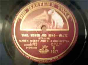 Marek Weber And His Orchestra - Wine, Women And Song / Moonlight On The Alster