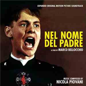 Nicola Piovani - Nel Nome Del Padre (Original Motion Picture Score)