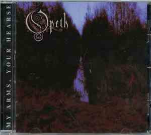Opeth - My Arms, Your Hearse