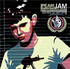 Pearl Jam - Montreal, Canada 09.15.2005