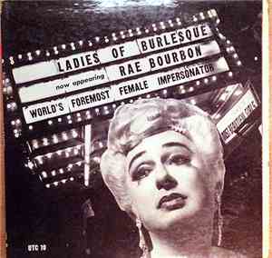 Rae Bourbon - Ladies Of Burlesque
