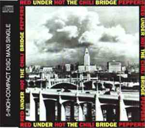 Red Hot Chili Peppers - Under The Bridge / Give It Away