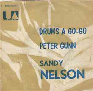 Sandy Nelson - Drums A Go-Go / Peter Gunn