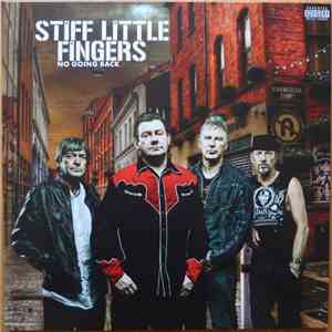 Stiff Little Fingers - No Going Back