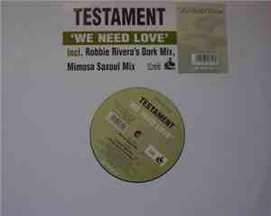 Testament - We Need Love
