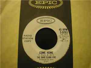 The Dave Clark Five - Come Home / Your Turn To Cry